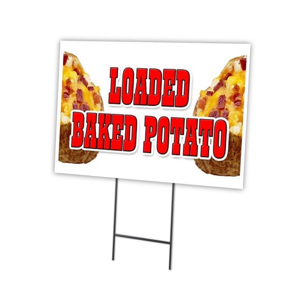 Signmission Loaded Baked Potato Yard Sign & Stake outdoor plastic coroplast window, C-1216 Loaded Baked Potato C-1216 Loaded Baked Potato - main